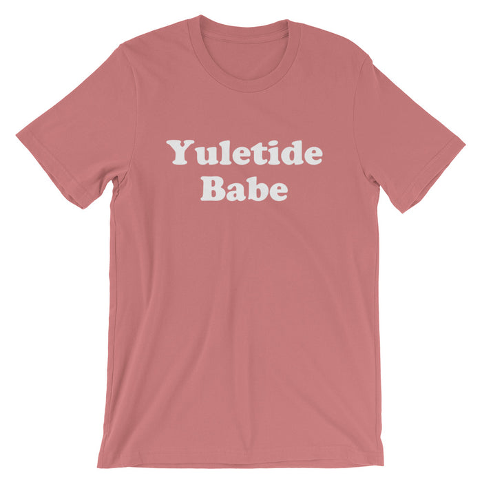 Christmas Holiday Yuletide Babe Short-Sleeve Unisex T-Shirt