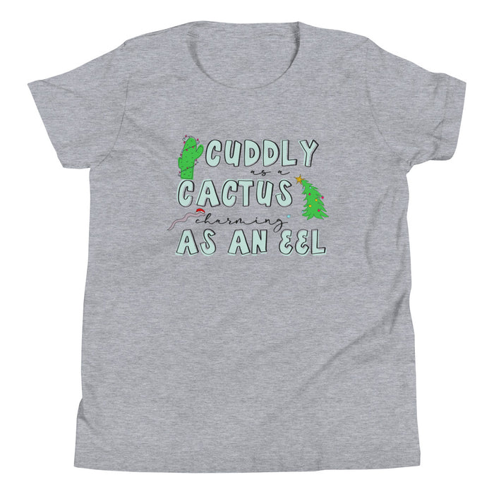 Cuddly as a Cactus Charming as an eel Christmas Kids Youth Short Sleeve T-Shirt