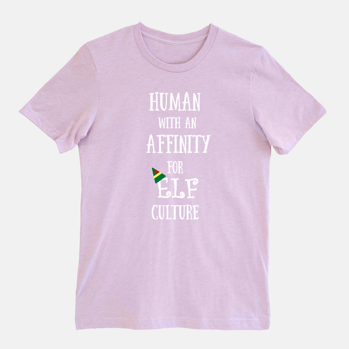Elf Christmas T-shirt Human with an Affinity for Elf Culture Unisex T-shirt