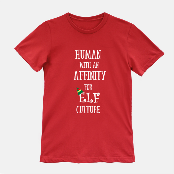 Elf Christmas T-shirt Human with an Affinity for Elf Culture Unisex T-shirt