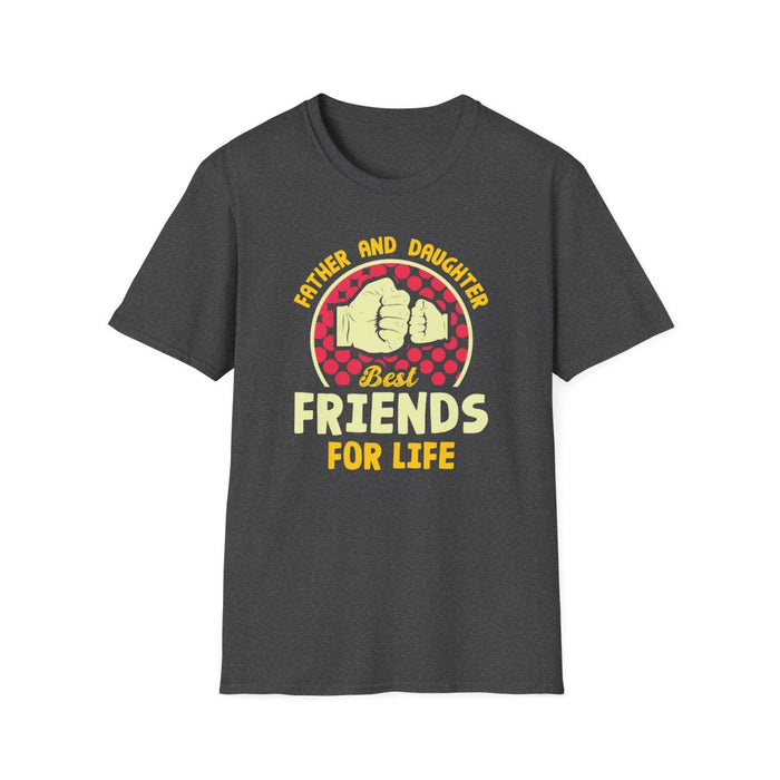 Father And Daughter Best Friends For Life T-Shirt - funny t-shirt by Cheeky Business