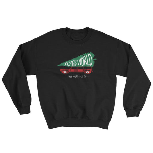Joy to the World Sweatshirt Griswold Family Christmas Inspired Christmas Shirt