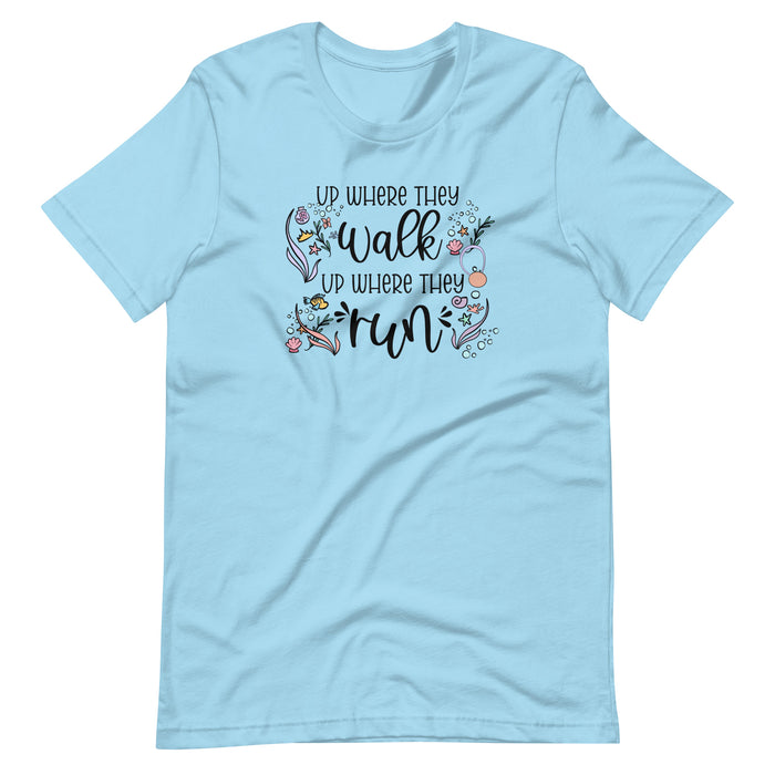runDisney Princess Little Mermaid Up Where They Run Unisex t-shirt