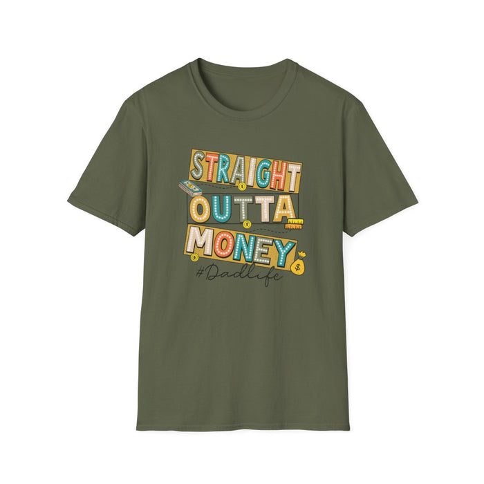 Straight Outta Money Dadlife T-Shirt - funny t-shirt by Cheeky Business