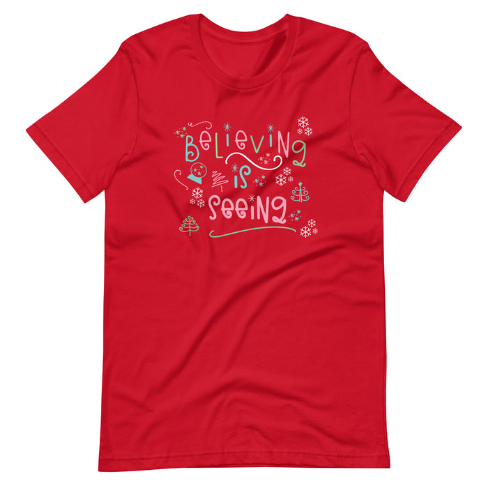 The Santa Clause Believing is seeing Christmas holiday Short-Sleeve Unisex T-Shirt